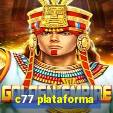 c77 plataforma